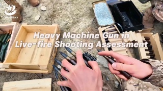 Heavy Machine Gun in Live-fire Shooting Assessmen